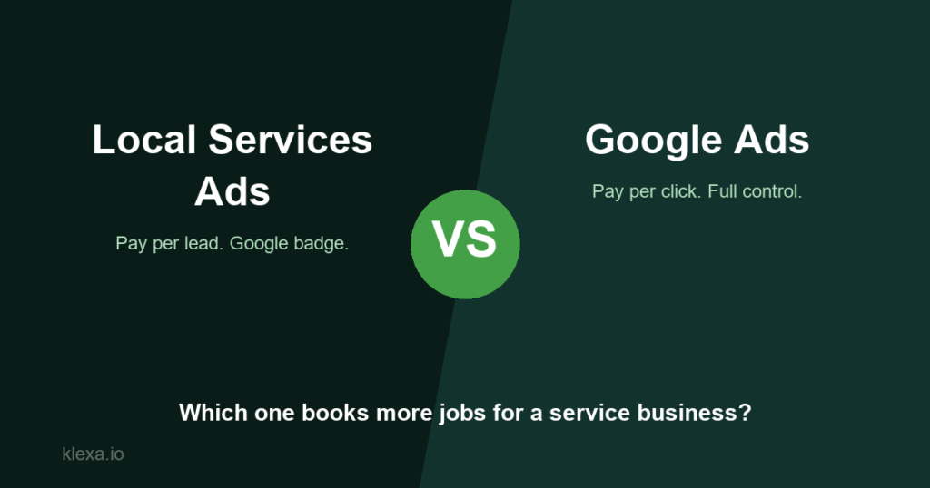 Google Ads vs Local Services Ads: Which Books More Jobs? google ads vs local services ads